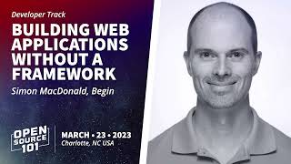 Building Web Application Without a Framework - Simon MacDonald