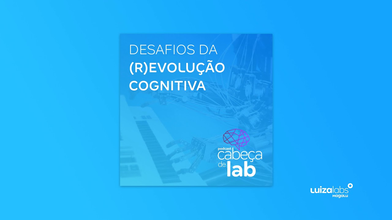Cabeça de Lab #19 - Desafios da (R)Evolução Cognitiva