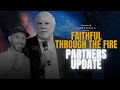 Faithful Through the Fire | Rick Joyner &amp; Micah Price | Partners Update #bobjones