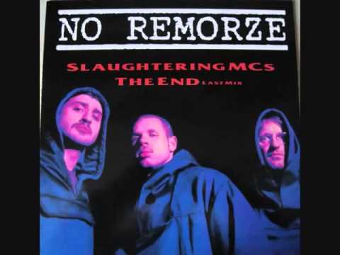 No Remorze — No Remorze - Slaughtering Mcs