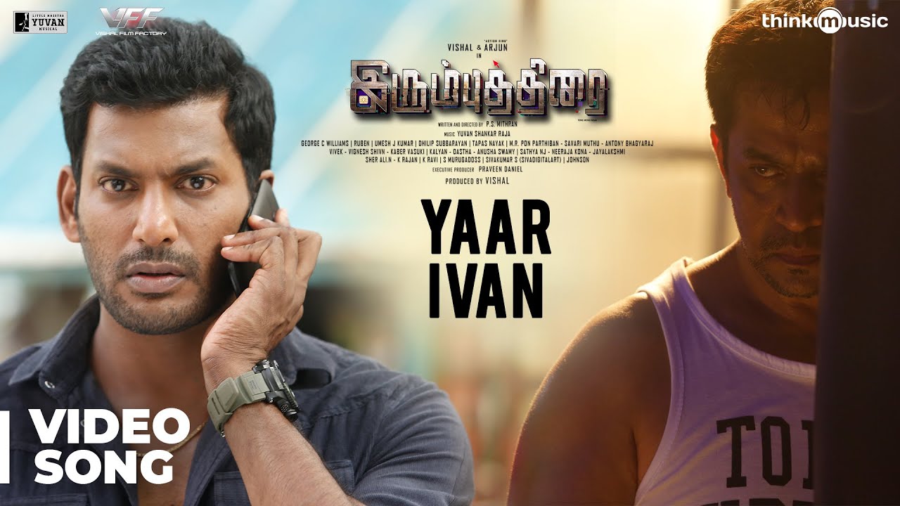 Irumbuthirai  Yaar Ivan Video Song  Vishal Arjun Samantha  Yuvan Shankar Raja  PS Mithran