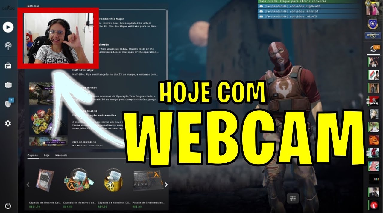 🔴 CS:GO 📷 LIVE COM WEBCAM  E SEM SKILL 🤗  *ao live* [+13] 💕
