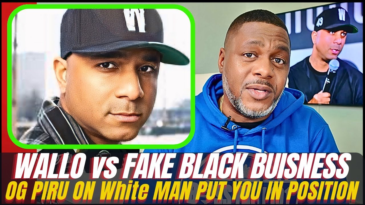 Wallo GO OFF on Black Business Owners! OG PIRU Slam Wallo The White People Put You in POSITION!