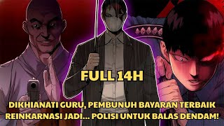 Dikhianati Guru Pembunuh Bayaran Terbaik Reinkarnasi Jadi Polisi Untuk Balas Dendam