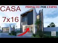 PROYECTO CASA PEQUEÑA 7mx16m POR ETAPAS, 4 RECÁMARAS, DOS PISOS | HOUSE IN STAGES 7mx16m