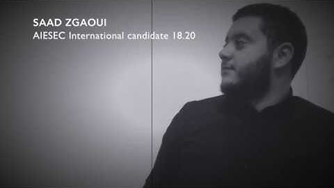Saad Zgaoui - AIESEC International Candidate