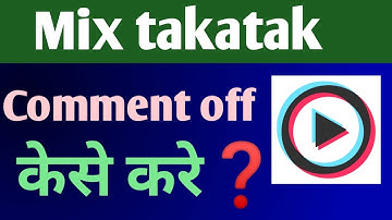 Mx Takatak Comment off kaise kare | How to comment on & off | notification not working problem Hindi