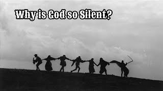 Philosophy of The Seventh Seal Movie: The Silence of God