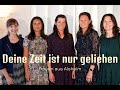 Musikvideo I Deine Zeit ist nur geliehen