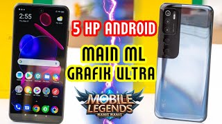 5 ULTRA GRAPHIC ML PLAYING PHONE 2022!