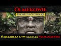 Olmekowie – najstarsza znana starożytna cywilizacja Mezoameryki | Era Prekolumbijska | Starożytność