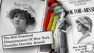 The Heiress Who Mysteriously Disappeared: Dorothy Arnold