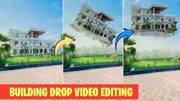 Building Dropping Video Editing || Cinematic Video Editing full tutorial 