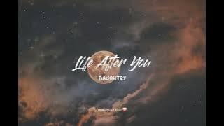 Daughtry - Life After You [Lyrics Video]