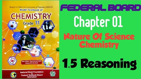 1.5 Reasoning | Ch 01 | Class 11| FBISE & AJK Boards 2024 New Syllabus