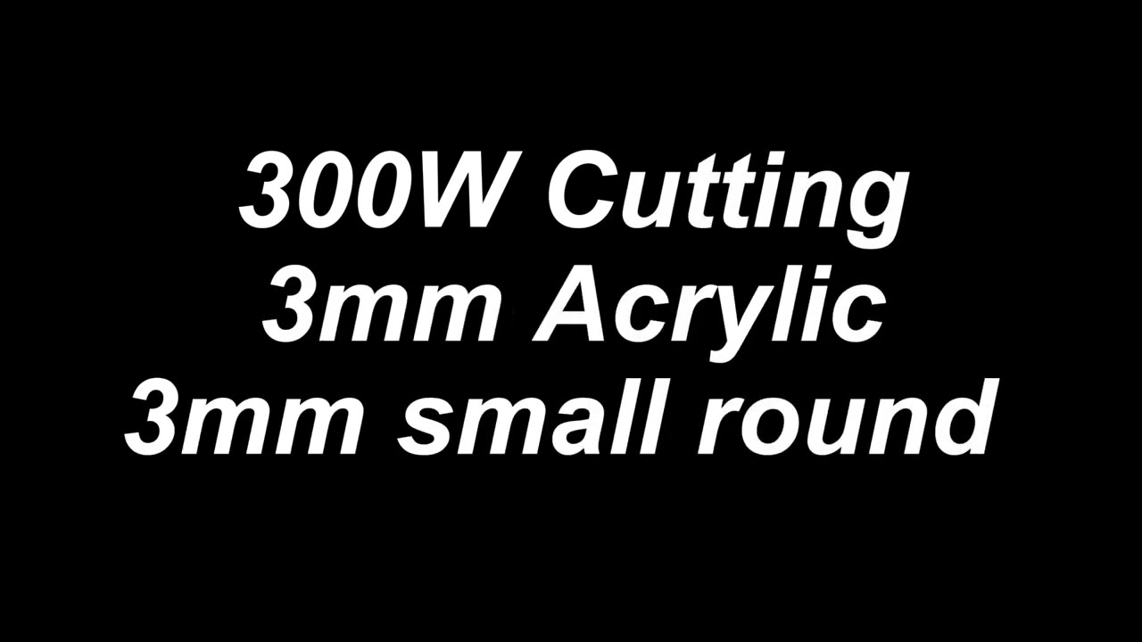 300W CO2 Laser Machine Cutting 3mm Acrylic