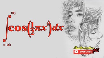 Integral of cos(pi.x^2 /2) dx from -infinity to infinity.