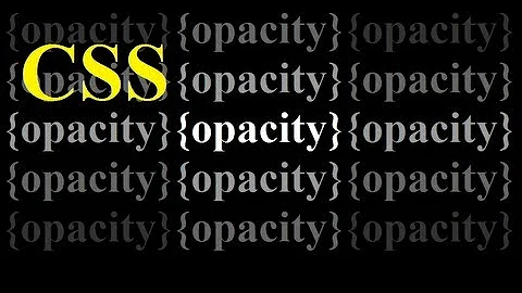 CSS how to: opacity