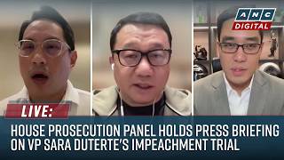 LIVE: House Prosecution Panel holds press briefing on VP Sara Duterte's Impeachment Trial