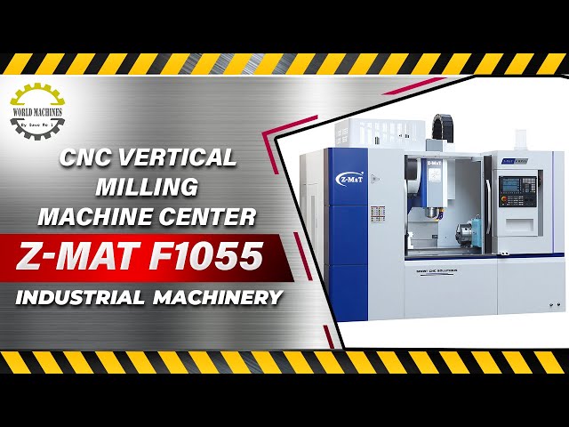 Z-MaT F1055 Vertical Machining Center Machine - YouTube