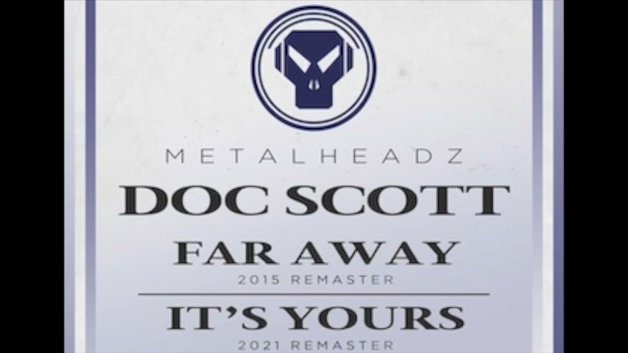 DOC SCOTT - FAR AWAY / IT'S YOURS: REMASTERS (2021) - YouTube
