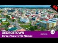 Georgetown drive around, STREET NAMES on-screen, Part 2 in 4K