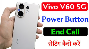 vivo v60 turn on power button end call setting | vivo v60 power button se call cut kaise kare | vivo