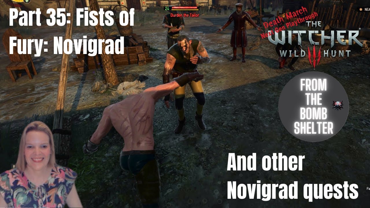 Part 35 Fists of Fury and other Novigrad quests Witcher 3 Death March