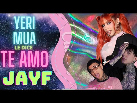 Yeri Mua le dice TE AMO a Jeyf ❤️ ¿Le rompió el corazón a Cry?