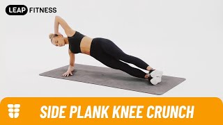 How to Do:SIDE PLANK KNEE CRUNCH