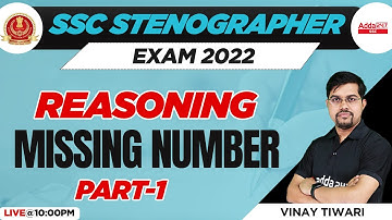 SSC Stenographer 2022 | SSC Steno Reasoning | Missing Number By Vinay Tiwari