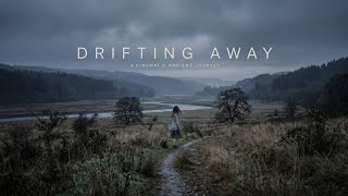 Drifting Away