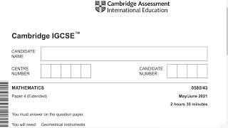 Cambridge IGCSE Mathematics (0580/43) – May/June 2021 (Questions 7-8)