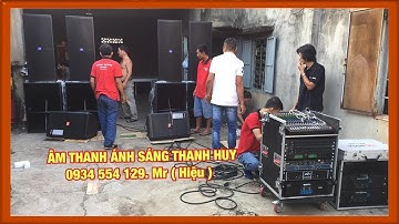 Test bàn giao Dàn loa khủng giá 123tr. Hỗ Trợ Trả Góp. LH 0934554129
