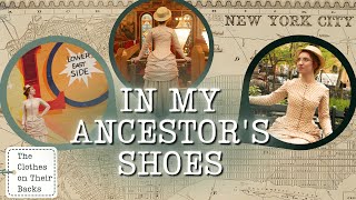 Walking in my ancestors' shoes : I toured New York's Lower East Side in Victorian dress!