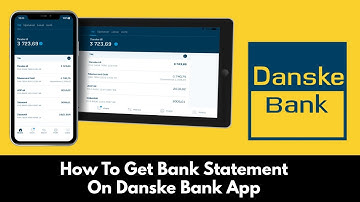 How To Get Bank Statement On Danske Bank App (2025)