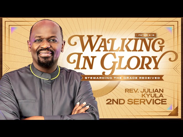 Ruach Tabernacle | WALKING IN GLORY | Julian Kyula | 2nd Service