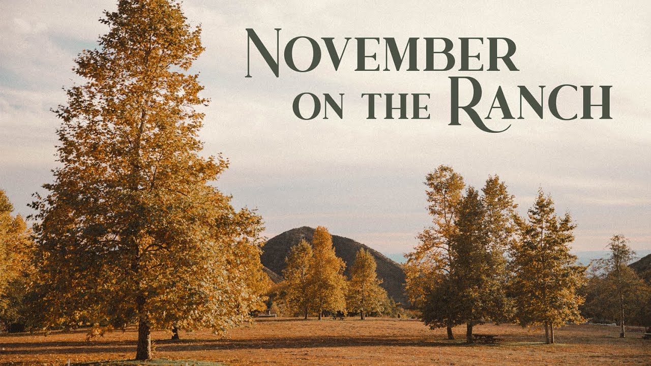 November on the Ranch - YouTube