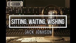 Jack Johnson - Sitting, Waitting, Wishing (HJKaraoke)