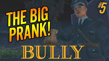 THE BIG PRANK! | Bully PS4 Walkthrough Part 5 (Canis Canem Edit #5)