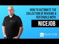 How to automate the collection of reviews  referrals with nicejob