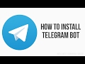 Install telegram bot 