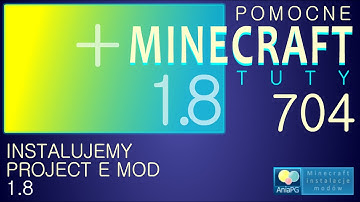 ProjectE 1.8 (jak Equivalent Exchange 2) - Jak zainstalować mody - PL Instalacja do Minecraft 1.8