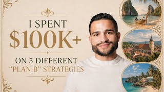I Spent $100K+ on 3 Different Plan B Strategies - Which One was Worth It?