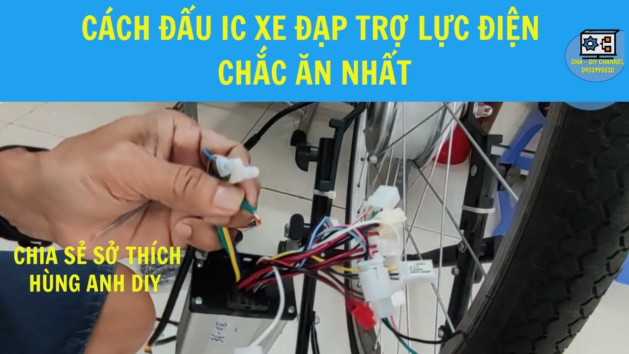 Cách đấu IC xe đạp trợ lực điện chắc ăn nhất | Hùng Anh DIY |
