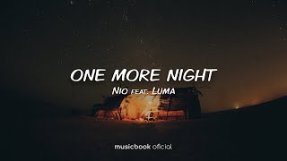 Nio - One More Night ft. Luma