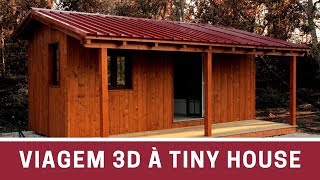 Viagem 3D a uma Tiny House - uma Cabine de Madeira Ecositana