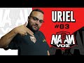 Uriel calomeni  naan na voz podcast 03