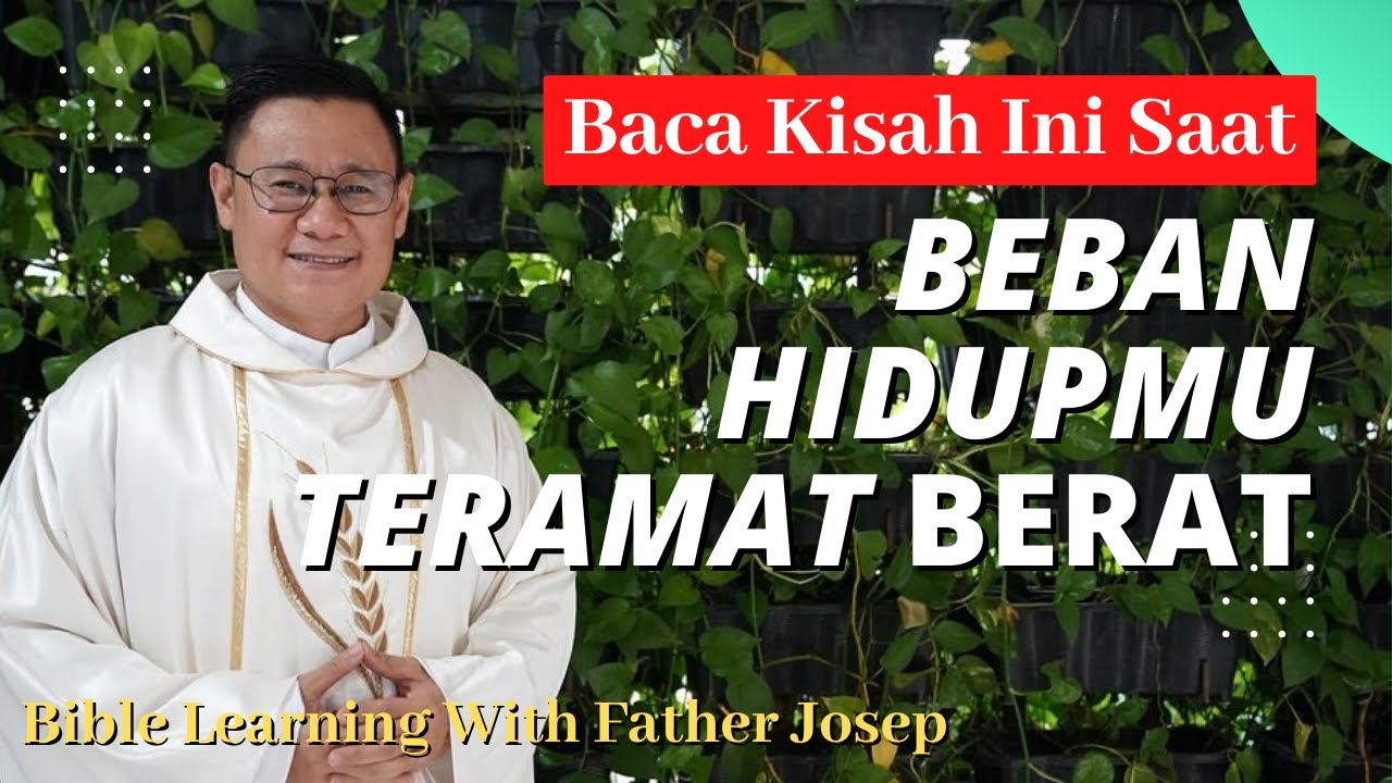 SAAT BEBAN HIDUPMU TERAMAT BERAT, BACA TOKOH ALKITAB INI