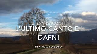 Lultimo Canto Di Dafni Per Flauto Solo - Stefano Conti Flauto
